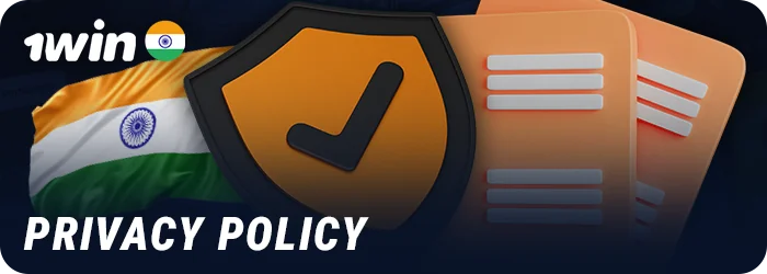 Read the 1Win India privacy policy